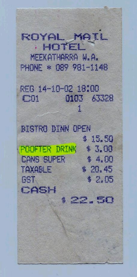 Receipt for a bistro dinner and  something labelled Poofter Drink